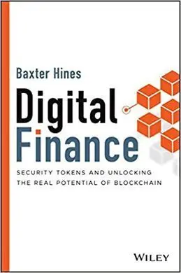 Digital Finance. Security Tokens And Unlocking. The Real Potential Of Blockchain