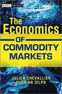 The Economics Of Commodity Markets