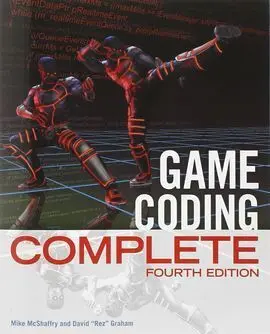 Game Coding Complete 4Th Edition