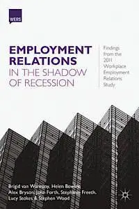 Employment Relations In The Shadow Of Recession