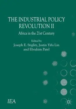 The Industrial Policy Revolution Ii
