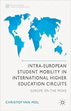 Intra-European Student Mobility In International Higher Education Circuits: Europe On The Move