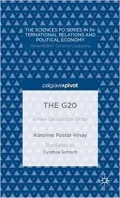 The G20. A New Geopolitical Order.