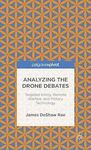 ANALYZING THE DRONE DEBATES