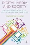 DIGITAL MEDIA AND SOCIETY