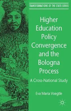 Higher Education Policy Convergence And The Bologna Process