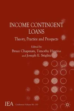 Income Contingent Loans. Theory, Practice And Propects.