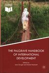 THE PALGRAVE HANDBOOK OF INTERNATIONAL DEVELOPMENT