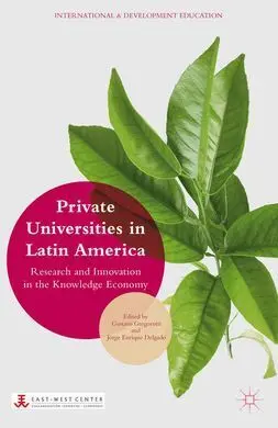 Private Universities In Latin America: Research And Innovation In The Knowledge Economy