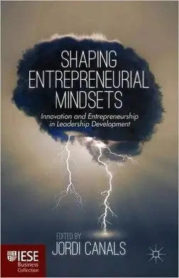 Shaping Entrepreneurial Mindsets: Innovation And Entrepreneurship In Leadership Development