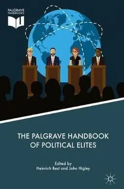 The Palgrave Handbook Of Political Elites