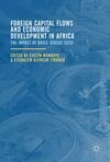 FOREIGN CAPITAL FLOWS AND ECONOMIC DEVELOPMENT IN AFRICA