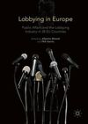 LOBBYING IN EUROPE. PUBLIC AFFAIRS AND THE LOBBYING INDUSTRY IN 28 EU COUNTRIES