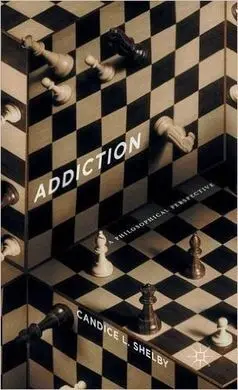 Addiction. A Philosphical Perspective