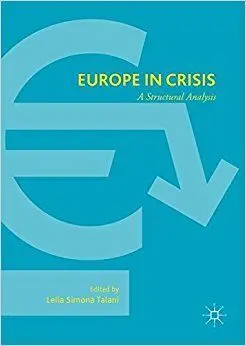 Europe In Crisis. A Structural Analysis