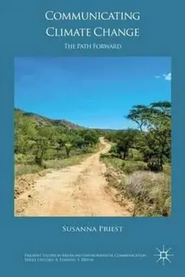 Communicating Climate Change The Path Forward