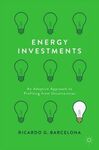 ENERGY INVESTMENTS: AN ADAPTIVE APPROACH TO PROFITING FROM UNCERTAINTIES