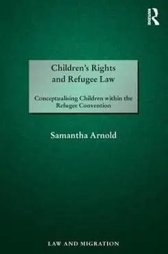 Children's Rights And Refugee Law