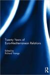 TWENTY YEARS OF EURO-MEDITERRANEAN RELATIONS