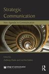 STRATEGIC COMMUNICATION: NEW AGENDAS IN COMMUNICATION