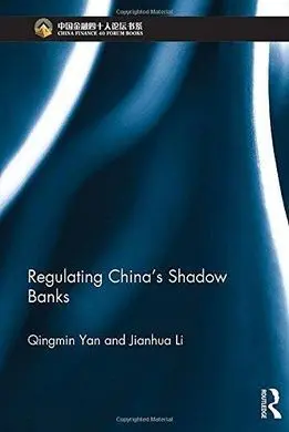 Regulating China´s Shadow Banks