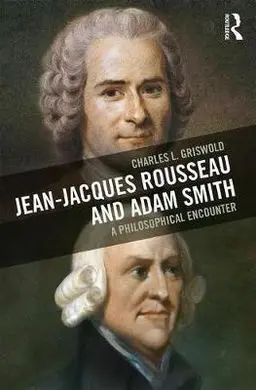 Jean-Jacques Rousseau And Adam Smith. A Philosophical Encounter