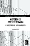 NIETZSCHE'S CONSTRUCTIVISM