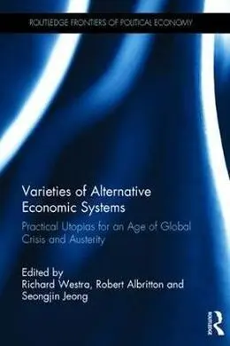 Varieties Of Alternative Economic Systems