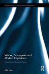 WEBER, SCHUMPETER AND MODERN CAPITALISM
