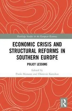 Economic Crisis And Structural Reforms In Southern Europe. Policy Lessons
