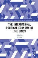 The International Political Economy Of The Brics