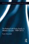 THE RADICAL LEFT PARTY FAMILY IN WESTERN EUROPE, 1989-2015