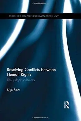 Resolving Conflicts Between Human Rights.