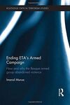 ENDING ETA'S ARMED CAMPAIGN