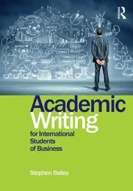 Academic Writing For International Students Of Business. 2Nd. Ed.