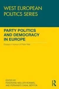 Party Politics And Democracy In Europe.