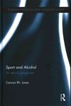 SPORT AND ALCOHOL. AN ETHICAL PERSPECTIVE