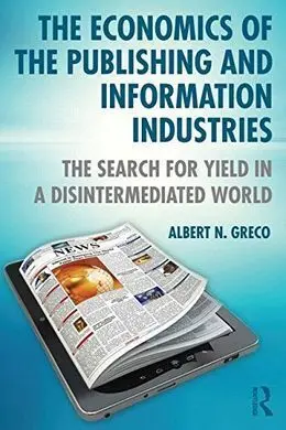 The Economics Of The Publishing And Information Industries