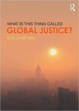 What Is This Thing Called Global Justice?