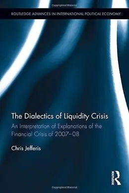 The Dialectics Of Liquidity Crisis