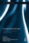EUROPEAN IDENTITY REVISITED. NEW APPROACHES AND RECENT EMPIRICAL EVIDENCE