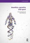 BIOETHICS, GENETICS AND SPORT