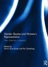 Gender Quotas And Women's Representation. Nw Directions In Research