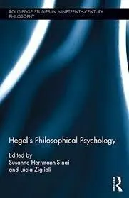 Hegel' S Philosophical Psychology
