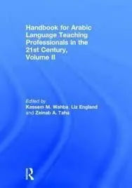 Handbook For Arabic Language Teaching Professionals In The 21St Century, Volume Ii