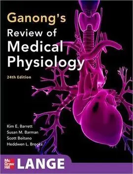 Ganong's Review Of Medical Physiology, 24Th Edition