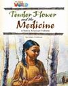 TENDER FLOWER