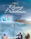 OUR WORLD 6. THE FLYING DUTCHMAN