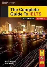 The Complete Guide To Ielts Student´s Book Band 5. 5-7+