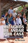 MILAGROS DE ANDAR POR CASA